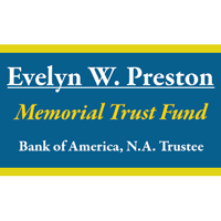 Evelyn W Preston Memorial Trust Fund